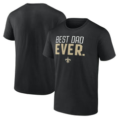 NFL New Orleans Saints Best Dad Ever Team T-Shirt
