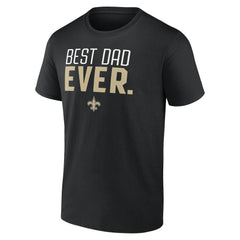 NFL New Orleans Saints Best Dad Ever Team T-Shirt