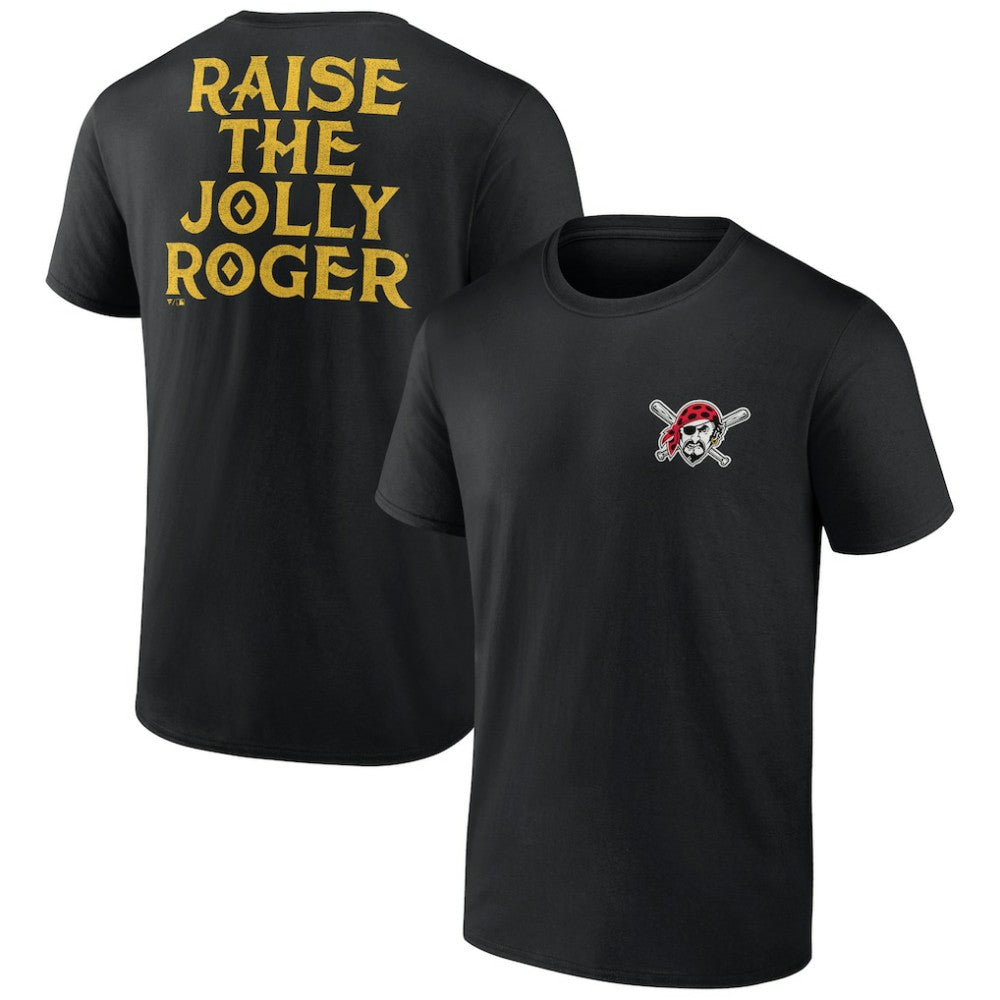 Pittsburgh Pirates Raise The Jolly Roger Bring It T-Shirt - Black