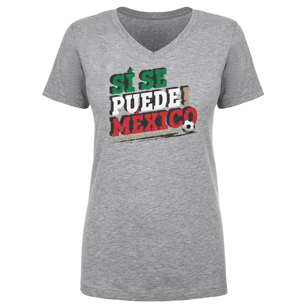 Mexico National Team 500 Level Women's Si Se Puede V-Neck T-Shirt / Soccer Sale