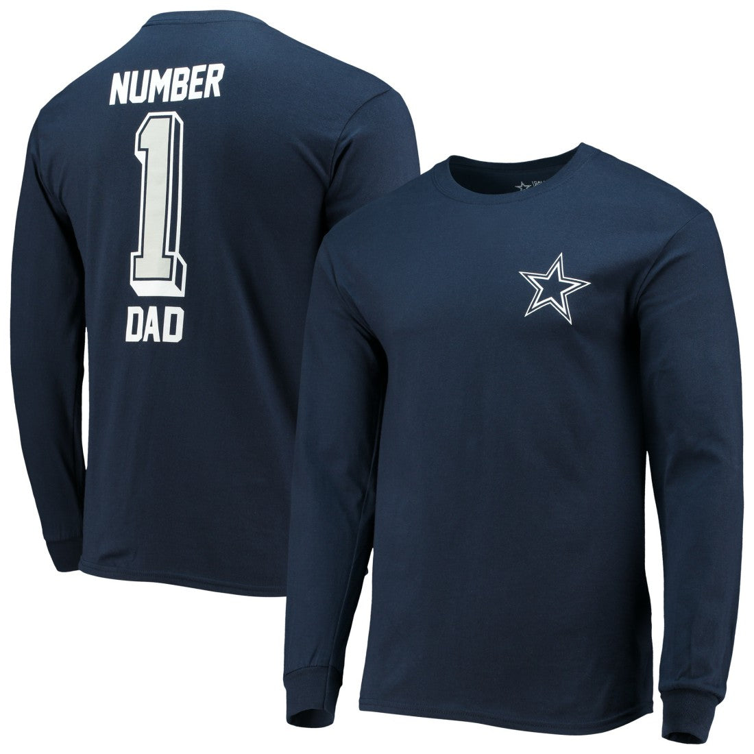 NFL Dallas Cowboys #1 Dad Long Sleeve T-Shirt