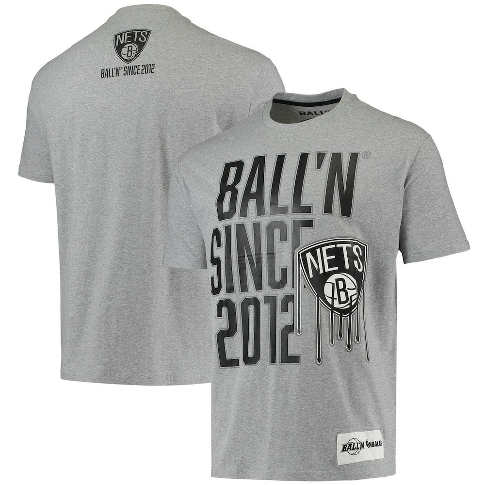 Brooklyn Nets BALL'N Since 2012 T-Shirt - Heathered Gray outlet