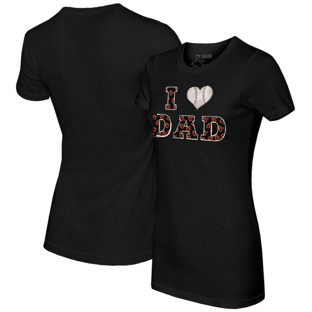 Baltimore Orioles Tiny Turnip Women's I Love Dad T-Shirt - Black